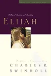 Elijah: A Man of Heroism and Humili