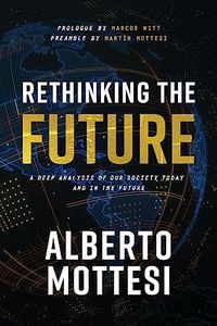 Rethinking the Future