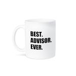 3dRose Mug_179751_2 Best Advisor Ever-Bold Black Text-Fun Work and Job Pride Gifts Ceramic Mug, 15-Ounce