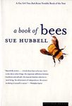A Book Of Bees: And How to Keep The