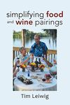 Simplifying Food and Wine Pairings
