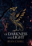 Of Darkness and Light: An Epic Fantasy Adventure