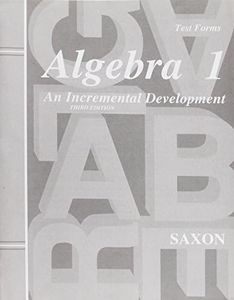Algebra 1: An Incremental Development - Test Forms, 3rd Edition