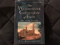 The Westminster Confession of Faith: For Study Classes