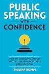 Public Speaking with Confidence: Ho