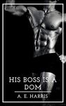 His Boss Is A Dom