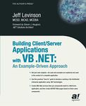 Building Client / Server Applications with VB .NET: An Example-Driven Approach