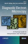 Diagnostic Electron Microscopy: A Practical Guide to Interpretation and Technique (RMS - Royal Microscopical Society)