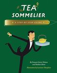 Tea Sommeleir: A Step-by-Step Guide