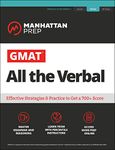 GMAT All the Verbal: The definitive guide to the verbal section of the GMAT (Manhattan Prep GMAT Prep)