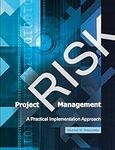 Project Risk Management: A Practica