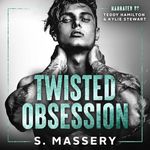 Twisted Obsession: A Dark Hockey Romance