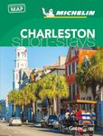 Charleston - Michelin Green Guide Short Stays: Short Stay (Michelin Short Stay)