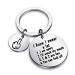 Funny Sarcastic Gift I Know I Swear A lot I Am Very Sorry I'll Try To Be Good Keychain Rude Gift Best Friend Birthday Gift (Funny Sarcastic Gift)