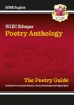 GCSE English WJEC Eduqas Anthology Poetry Guide includes Online Edition, Audio and Quizzes: for the 2025 and 2026 exams (CGP WJEC Eduqas GCSE Poetry)