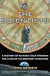 The Scientists: A History of Scienc