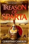 Treason of Sparta: The brand new book from the master of historical fiction! (The Long War 7)