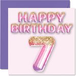 7th Birthday Card for Girls - Pink & Purple Glitter Balloons - Happy Birthday Cards for 7 Year Old Girl Daughter Sister Granddaughter Cousin, 145mm x 145mm Seven Seventh Bday Greeting Cards Gift