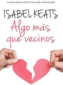 Algo más que vecinos
