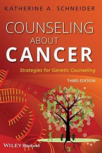 Counseling About Cancer: Strategies for Genetic Counseling