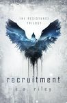 Recruitment: A Dystopian Novel