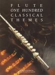 One Hundred Classical Themes: Flute