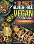 The 30-Minute Gluten-free Vegan Coo