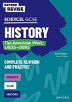 Edexcel GCSE History: The American West, c1835-c1895 Complete Revision and Practice (Oxford Revise: History)