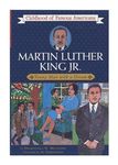 Martin Luther King, Jr.: Young Man with a Dream (Childhood of Famous Americans)