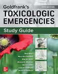 Study Guide for Goldfrank's Toxicologic Emergencies, 11th Edition