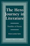 The Hero Journey in Literature (British Academy Monographs in)