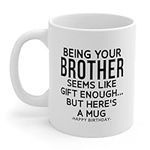 Being Your Brother Seems Like Gift 