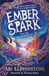 Ember Spark and the Thunder of Dragons (Volume 1)