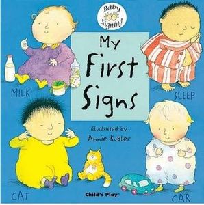 My First Signs: BSL (British Sign Language) (Baby Signing) (Board book) - Common