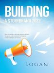 BUILDING A STORYBRAND 2022: When th