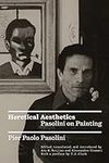 Heretical Aesthetics: Pasolini on P