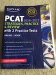 Kaplan PCAT 2016-2017 Strategies, Practice, and Review with 2 Practice Tests: Online + Book (Kaplan Test Prep)