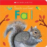 Touch and Feel Fall: Scholastic Ear