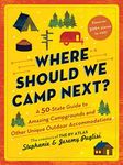 Where Should We Camp Next?: A 50-St