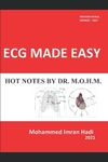 ECG MADE EASY: HOT NOTES BY DR. M.O.H.M.: 5 (Focused History taking and Clinical Examination)