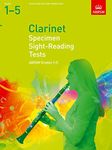 Specimen Sight-Reading Tests for Clarinet, Grades 1-5 (ABRSM Sight-reading)
