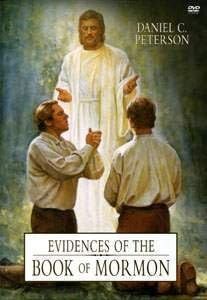 Evidences of the Book of Mormon (Daniel C. Peterson)