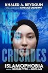 The New Crusades: Islamophobia and 