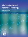 Clarke's Analytical Forensic Toxicology