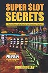 Super Slot Secrets: For Slot Lovers