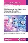 Biochemistry, Biophysics, and Molec