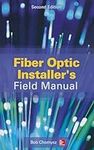 Fiber Optic Installer's Field Manua