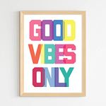 Colossal Art House Good Vibes Only Poster with Frame Motivational Quotes Frames Framed Posters with Frame Quotes Wall Frames for Office, Student and Study Room - (Large, 13 x 17 Inch)