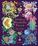 Weird and Wonderful Nature: Tales o