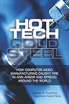Hot Tech Cold Steel: How Computer-A